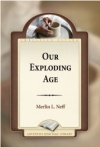 Our Exploding Age